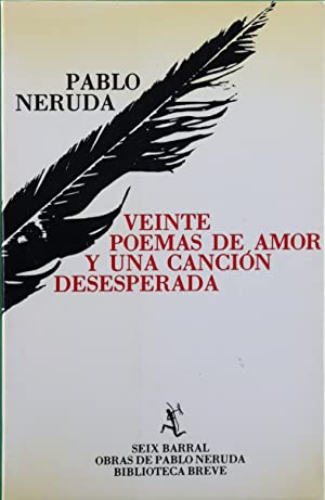 Veinte poemas de amor y una canción desesperada
