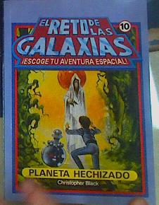 El reto de las galaxias. Planeta Hechizado