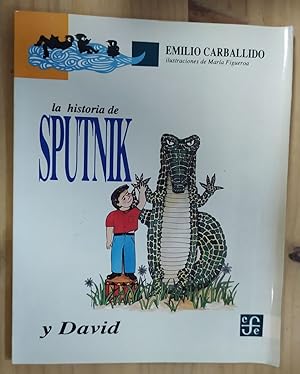 La Historia de Sputnik y David