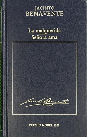 La malquerida / Señora ama