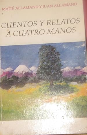 Cuentos y relatos a cuatro manos