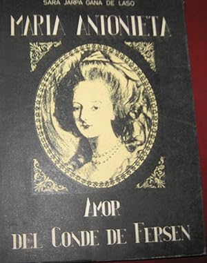 María Antonieta : amor del conde Axel de Fersen