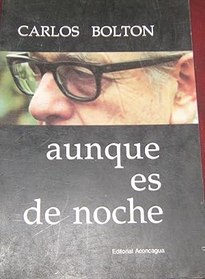 Aunque es de noche