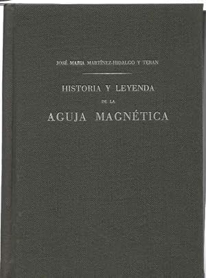 Historia y leyenda de la aguja magnética