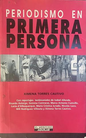Periodismo En Primera Persona