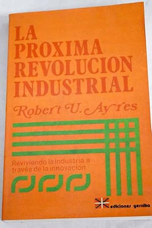 La próxima revolución industrial