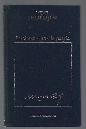 Lucharon por la patria