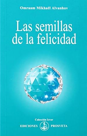 las semillas de la felicidad