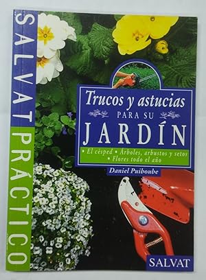 Trucos y astucias para su jardín