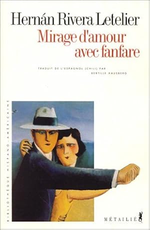 Mirage d’amour avec fanfare