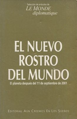 El nuevo rostro del mundo: El planeta después del 11 de septiembre de 2001