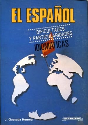 El español: dificultades y particularidades idiomáticas