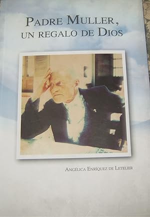 Padre Muller, un regalo de Dios
