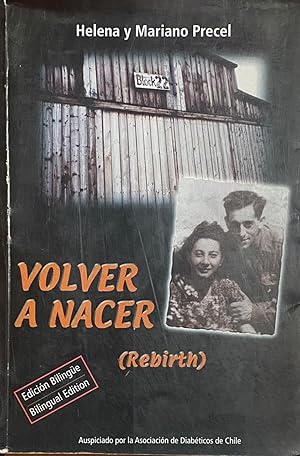 Volver A Nacer (rebirth)