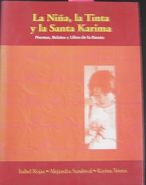 La Niña, la Tinta y la Santa Karina : poemas, relatos y libros de la barata