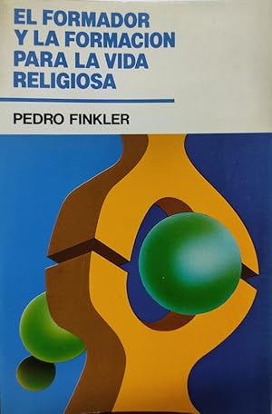 El formador y la formación para la vida religiosa