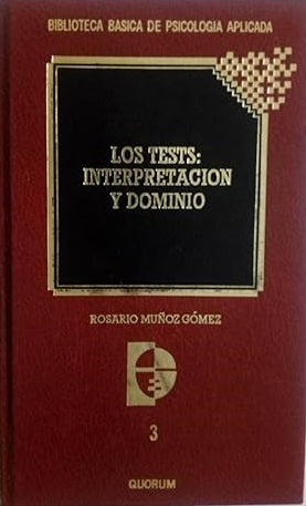 LOS TESTS: INTERPRETACION Y DOMINIO