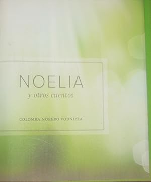 Noelia y otros cuentos