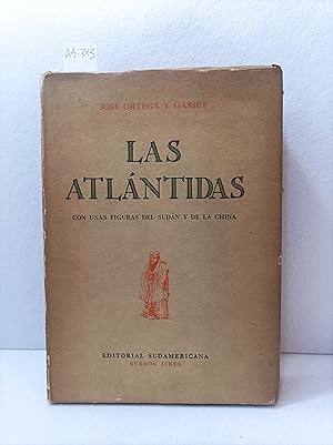 Las Atlántidas (con unas figuras del Sudán y de la China)