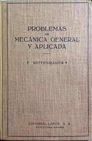 Problemas de Mecánica General y Aplicada (Tomo III: Líquidos y Gases)