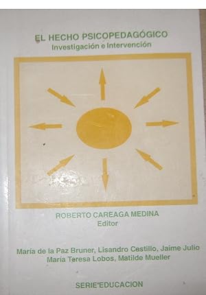 El hecho psicopedagógico : investigación e intervención.