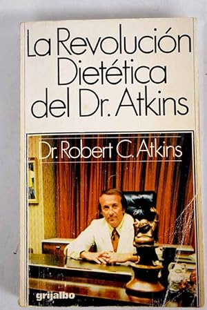 La revolución dietética del Dr Atkins