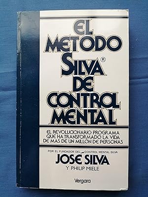 El método Silva de control mental