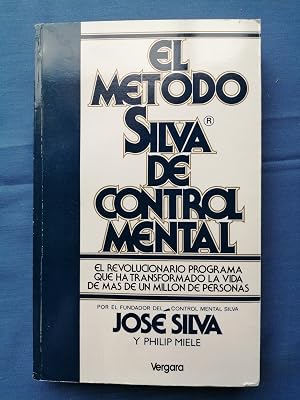 El método Silva de control mental