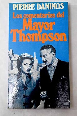 Los comentarios del Mayor Thompson