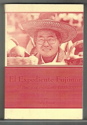 El Expediente Fujimori: El Perú y su Presidente 1990–2000