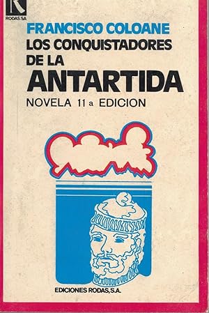 LOS CONQUISTADORES DE LA ANTARTIDA