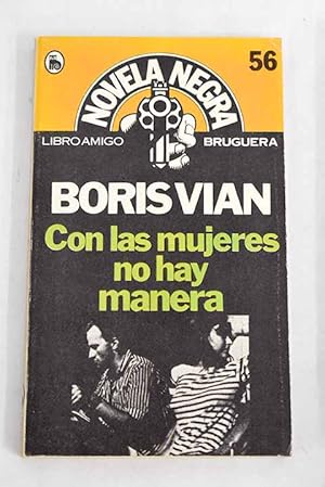 Con Las Mujeres No Hay Manera