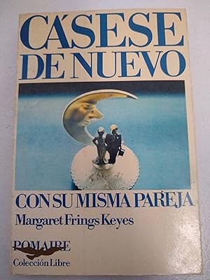 Cásese de nuevo con su misma pareja