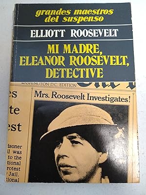 Mi madre, eleanor roosevelt detective