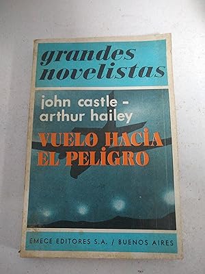 Vuelo hacia el peligro
