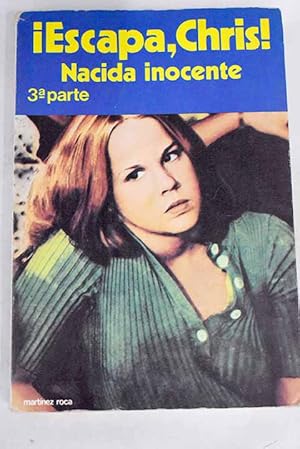 ¡Escapa, Chris! Nacida inocente (3ª parte)