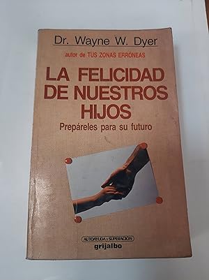 Felicidad Nuestros Hijos