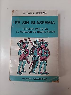 FE SIN BLASFEMIA 3ra parte