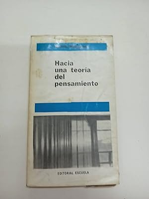 Hacia una teoria del pensamiento