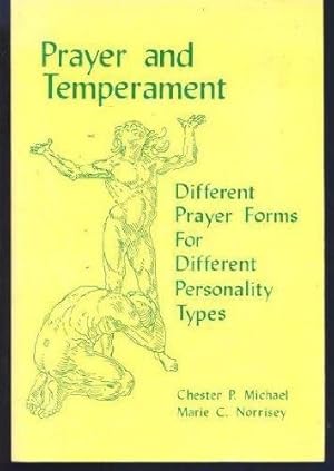 Prayer and Temperament: Different Prayer Forms for Different Personality Types