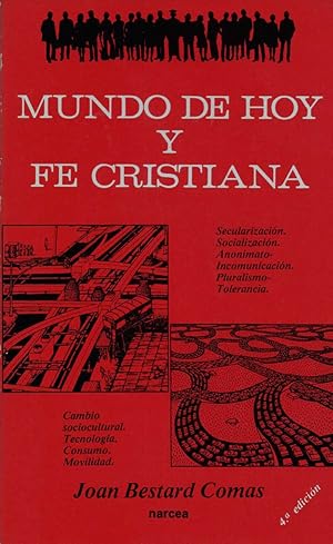 Mundo de hoy y fe cristiana.