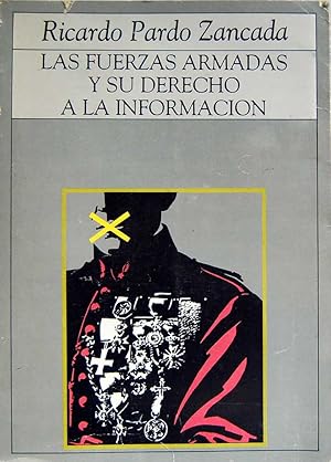 Las Fuerzas Armadas y su derecho a la información