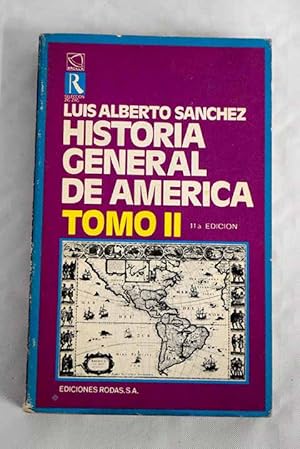 HISTORIA GENERAL DE AMERICA, Tomo II