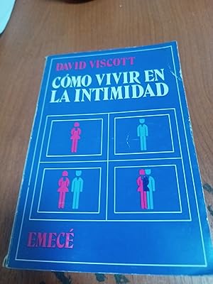 Como vivir en la intimidad