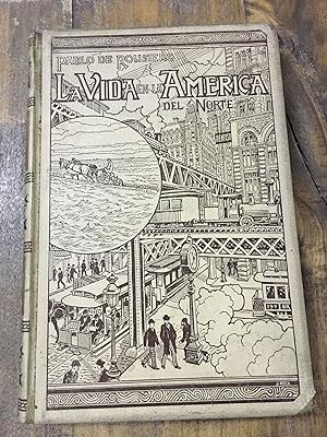 La vida en la América del NorteTOMO 1