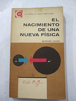 El nacimiento de una nueva fisica