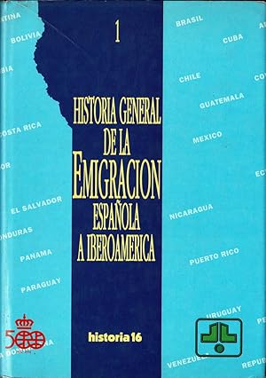 Historia general de la emigración española a Iberoamérica. Volumen 1