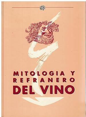MitologÌ?a y refranero del vino