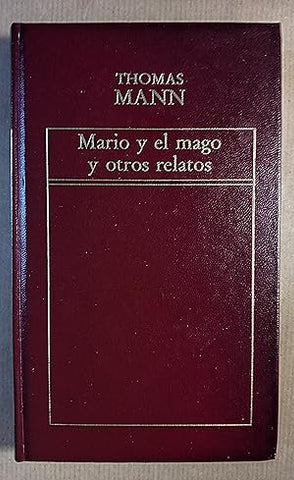 Mario y el mago y otros relatos
