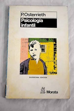 Psicología infantil: Psicología infantil. Introducción a la psicología infantil. De la edad bebé a la madurez infantil